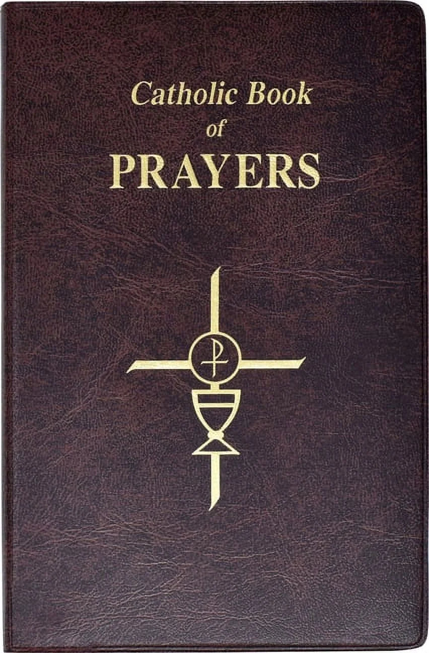 Catholic Book of Prayers: Popular Catholic Prayers Arranged for Everyday Use, (Paperback)